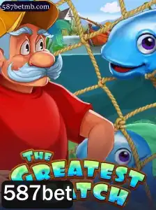 TheGreatestCatch: Explorando o Novo Fenômeno dos Jogos com 587bet